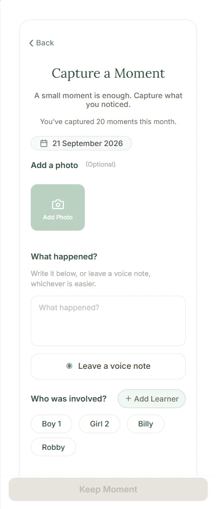 The Capture a Moment screen in Liber: the date, an optional photo, a box for what happened, and the children to choose from.